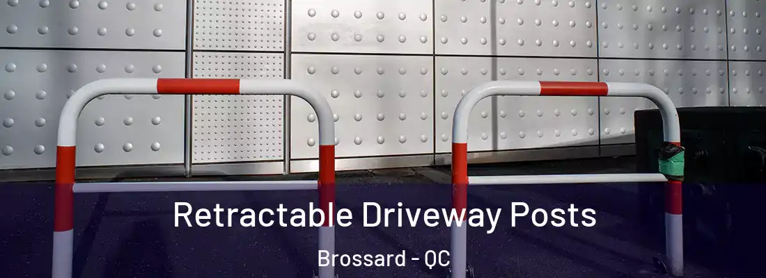  Retractable Driveway Posts Brossard - QC