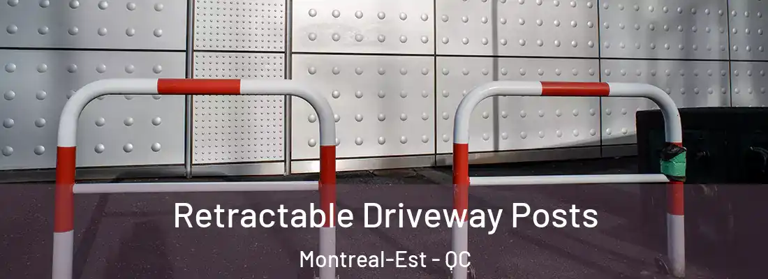  Retractable Driveway Posts Montreal-Est - QC