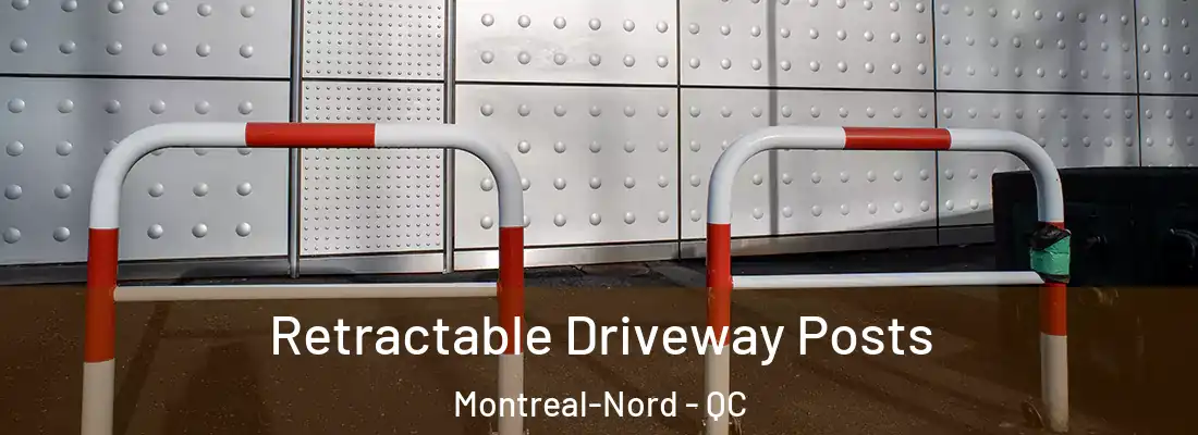  Retractable Driveway Posts Montreal-Nord - QC