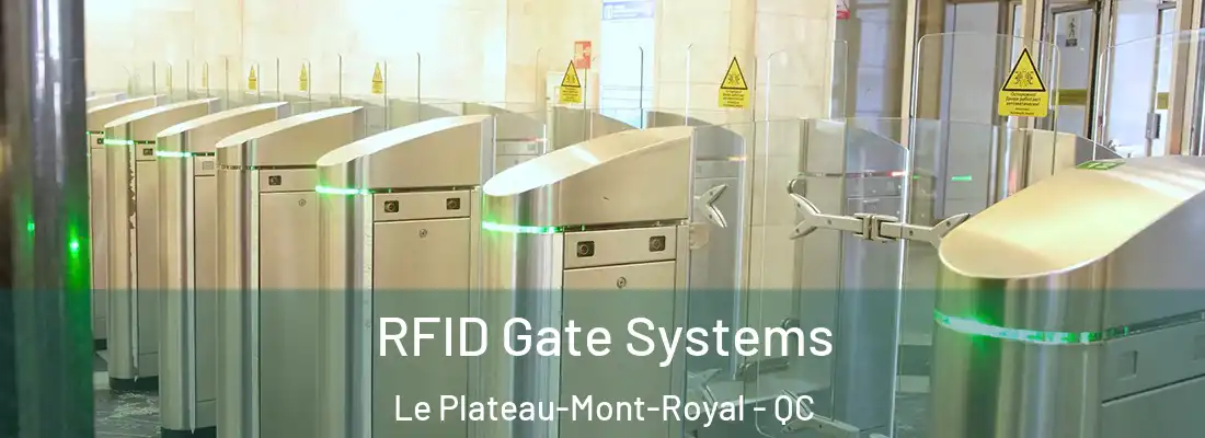  RFID Gate Systems Le Plateau-Mont-Royal - QC