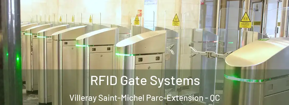  RFID Gate Systems Villeray Saint-Michel Parc-Extension - QC