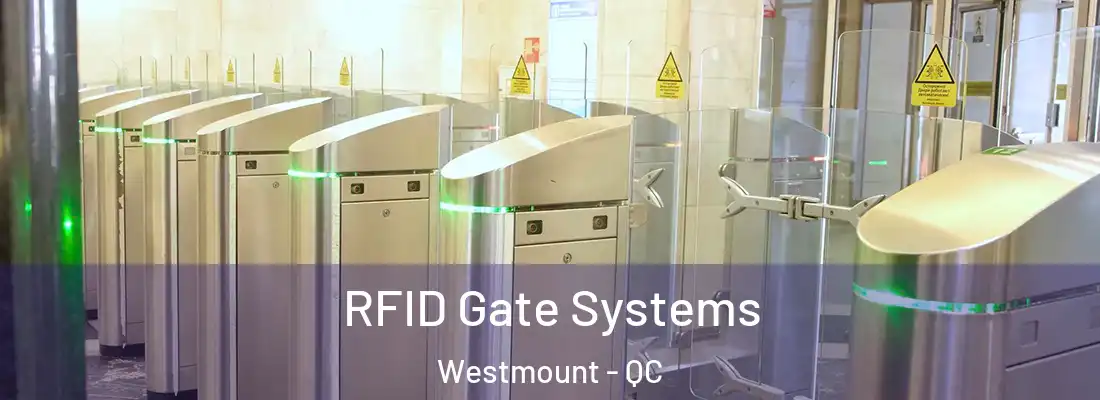  RFID Gate Systems Westmount - QC