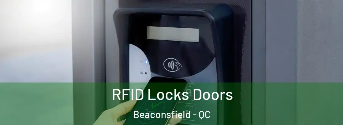  RFID Locks Doors Beaconsfield - QC