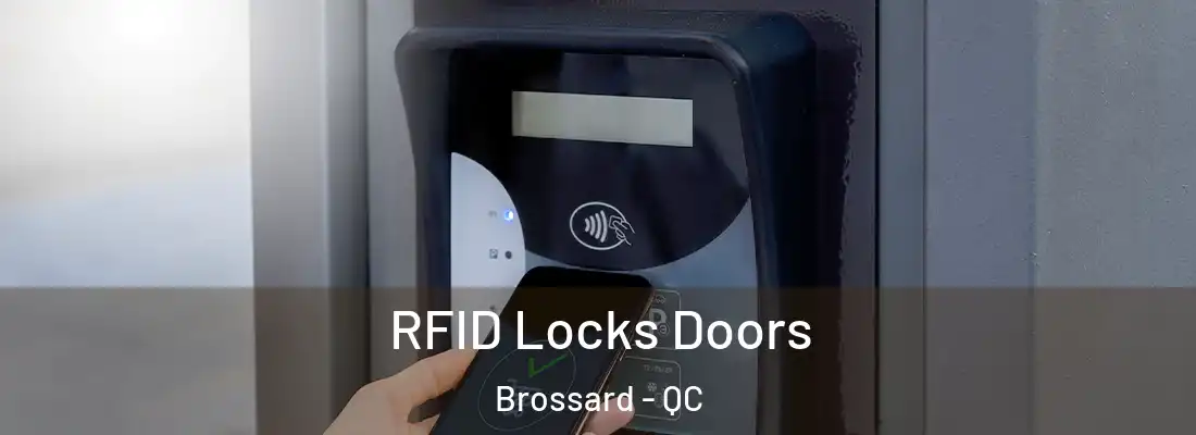  RFID Locks Doors Brossard - QC
