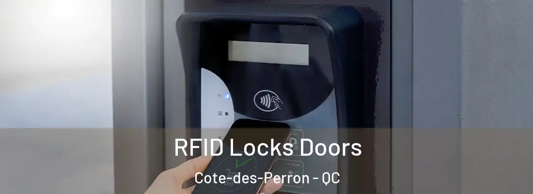  RFID Locks Doors Cote-des-Perron - QC