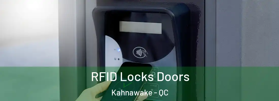  RFID Locks Doors Kahnawake - QC