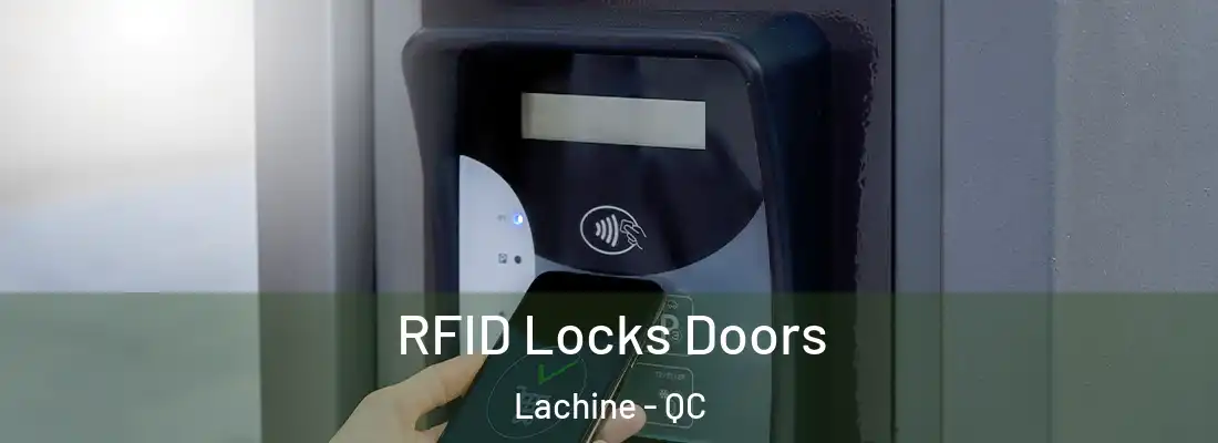  RFID Locks Doors Lachine - QC