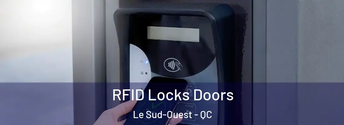  RFID Locks Doors Le Sud-Ouest - QC