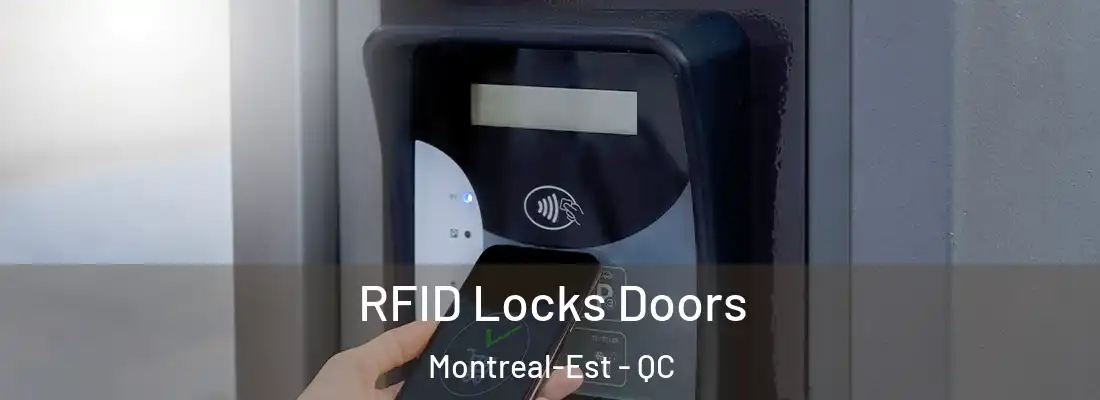  RFID Locks Doors Montreal-Est - QC