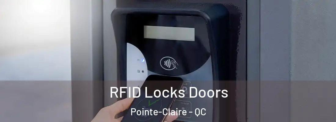  RFID Locks Doors Pointe-Claire - QC