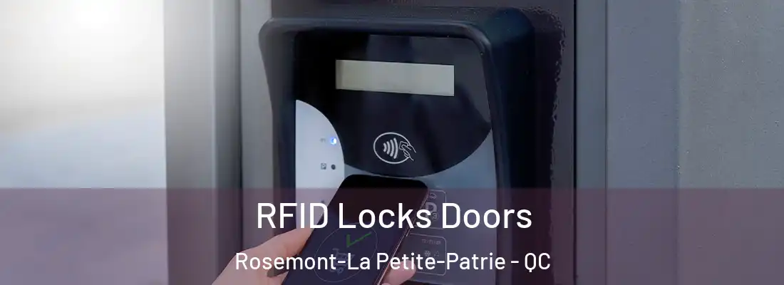  RFID Locks Doors Rosemont-La Petite-Patrie - QC