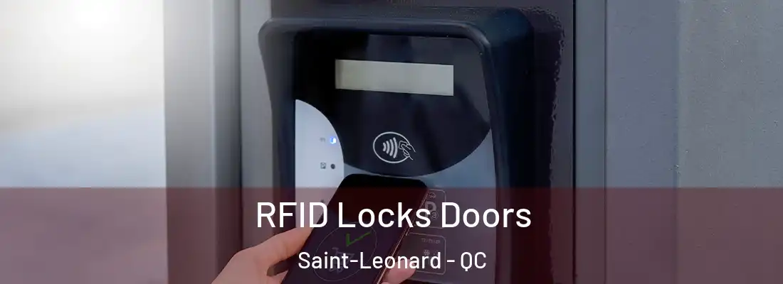  RFID Locks Doors Saint-Leonard - QC