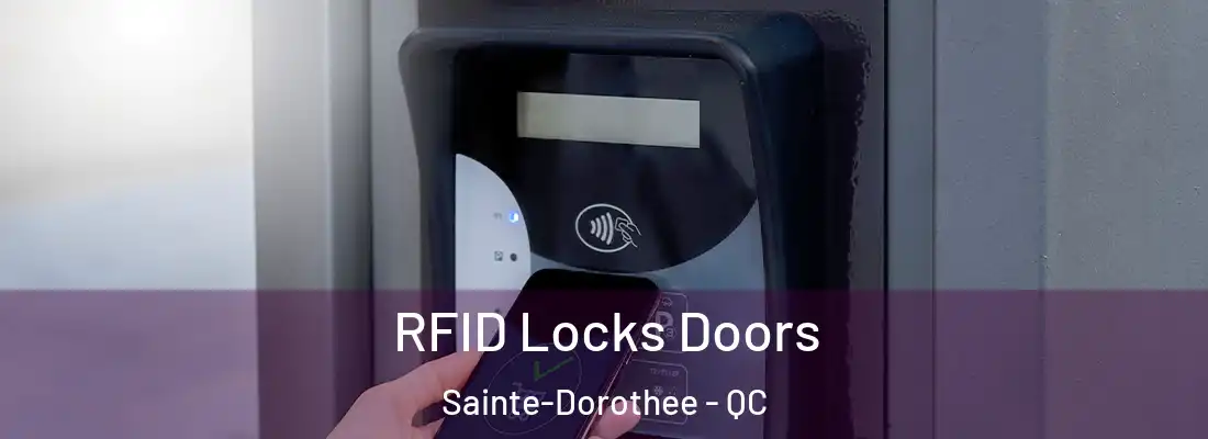  RFID Locks Doors Sainte-Dorothee - QC
