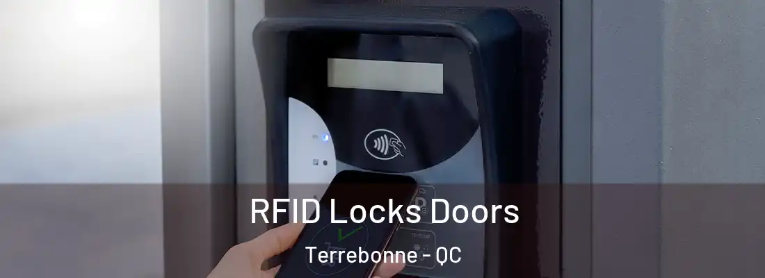  RFID Locks Doors Terrebonne - QC