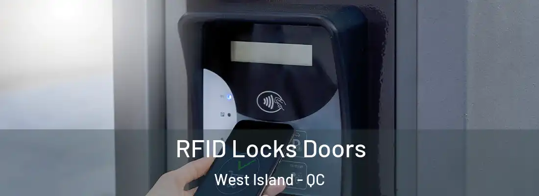  RFID Locks Doors West Island - QC