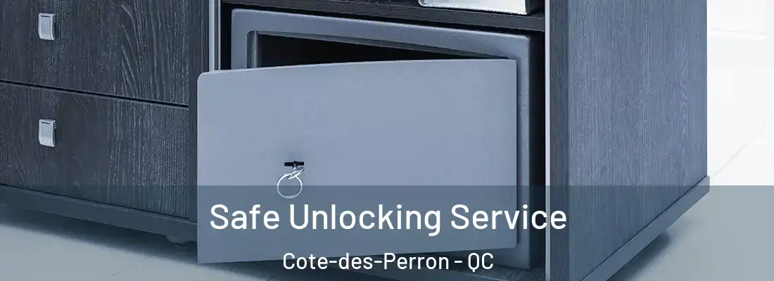  Safe Unlocking Service Cote-des-Perron - QC