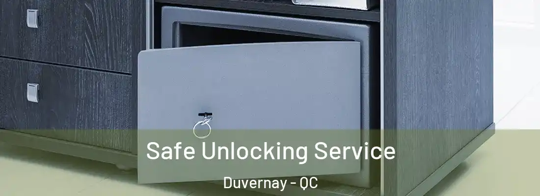  Safe Unlocking Service Duvernay - QC