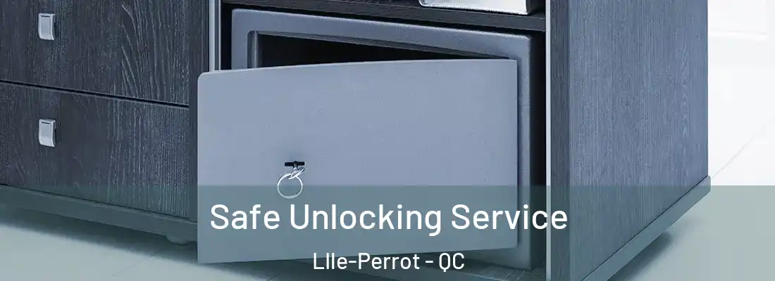  Safe Unlocking Service LIle-Perrot - QC