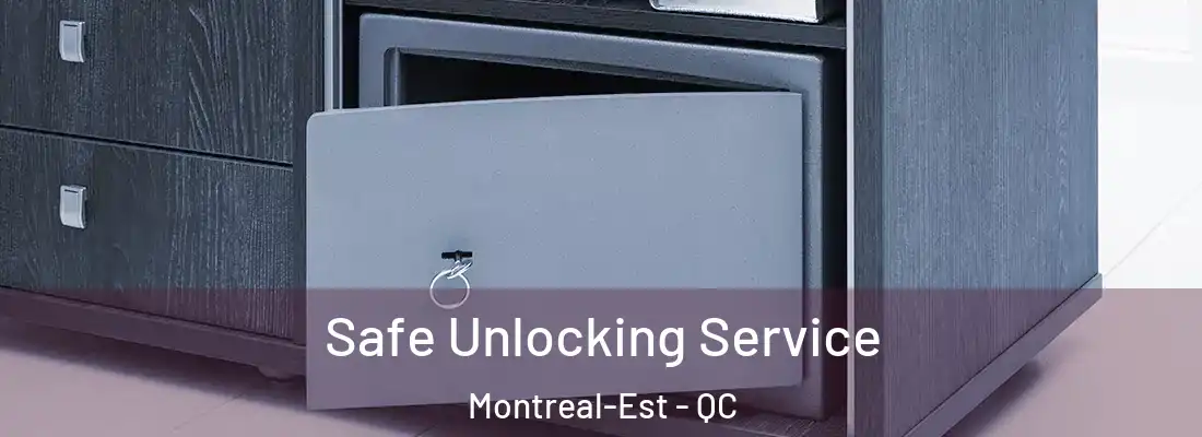  Safe Unlocking Service Montreal-Est - QC