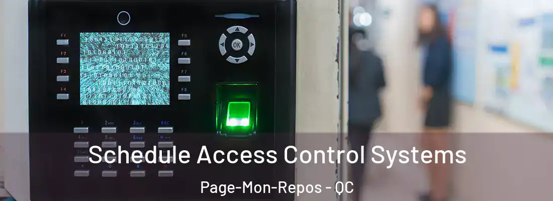 Schedule Access Control Systems Page-Mon-Repos - QC