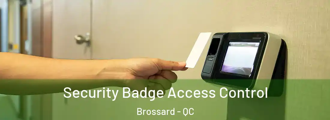  Security Badge Access Control Brossard - QC