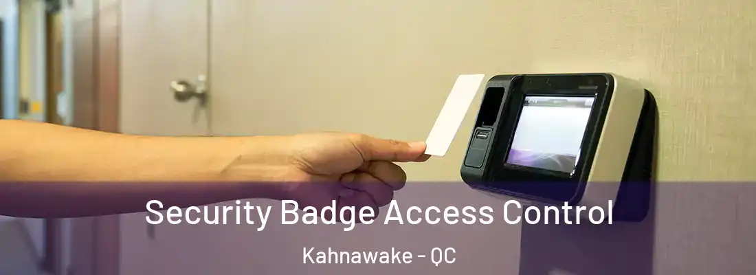  Security Badge Access Control Kahnawake - QC