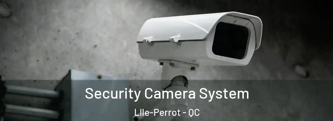  Security Camera System LIle-Perrot - QC