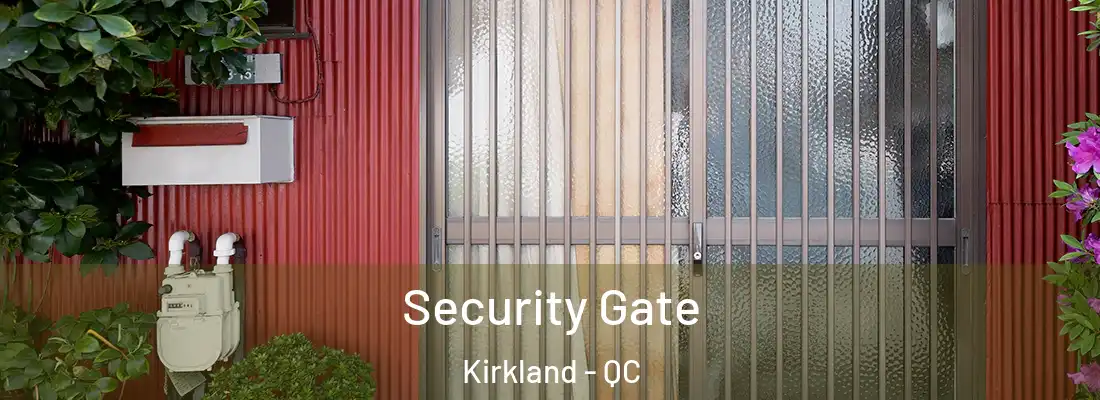  Security Gate Kirkland - QC