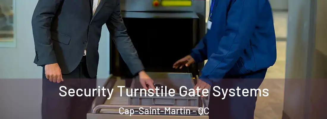  Security Turnstile Gate Systems Cap-Saint-Martin - QC