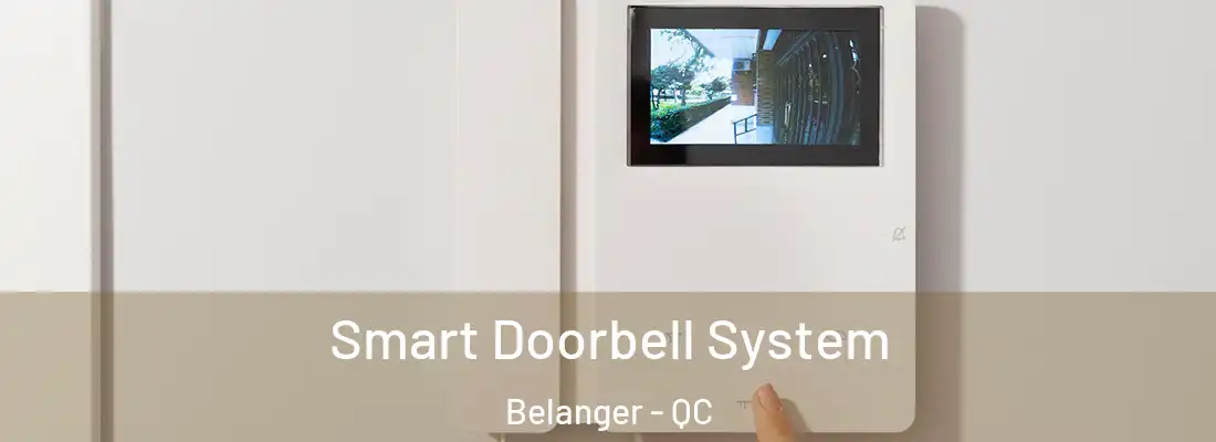  Smart Doorbell System Belanger - QC