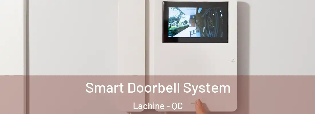  Smart Doorbell System Lachine - QC