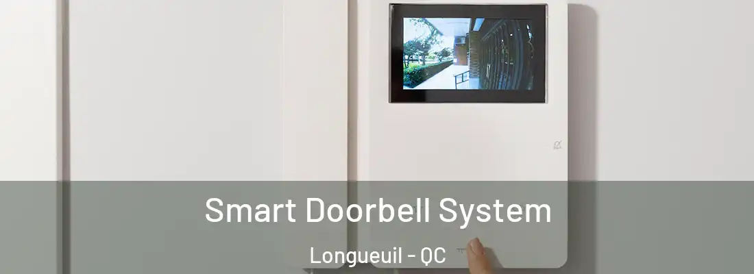  Smart Doorbell System Longueuil - QC