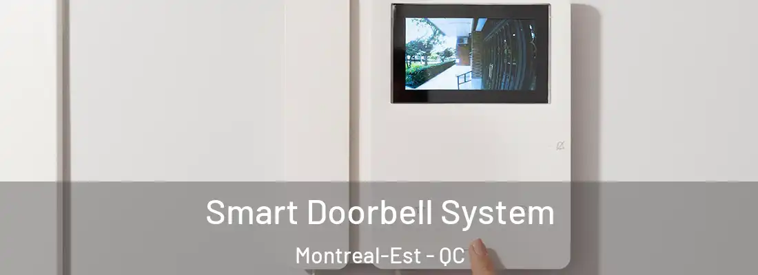  Smart Doorbell System Montreal-Est - QC