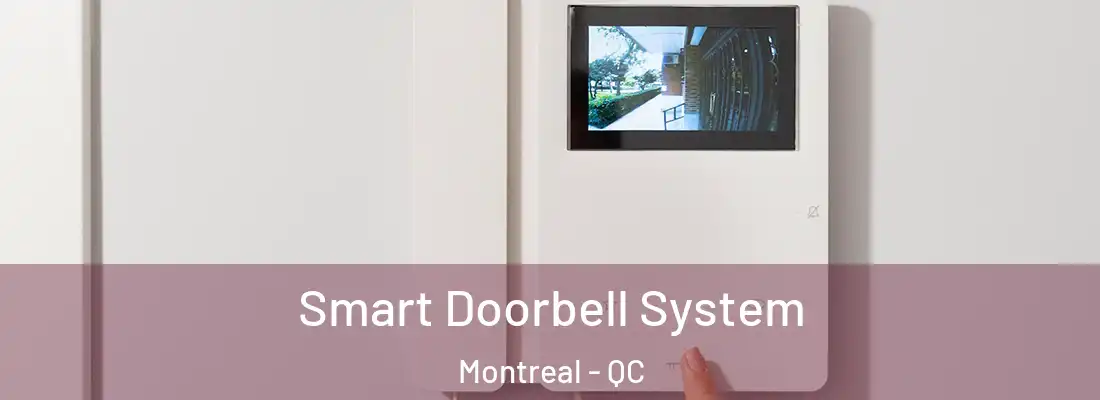  Smart Doorbell System Montreal - QC