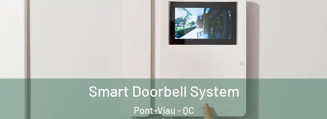  Smart Doorbell System Pont-Viau - QC