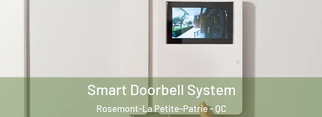  Smart Doorbell System Rosemont-La Petite-Patrie - QC