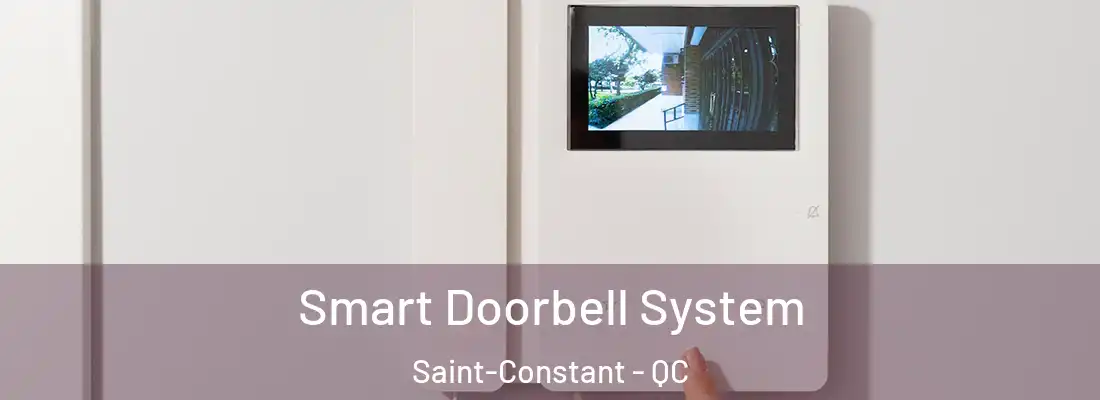  Smart Doorbell System Saint-Constant - QC