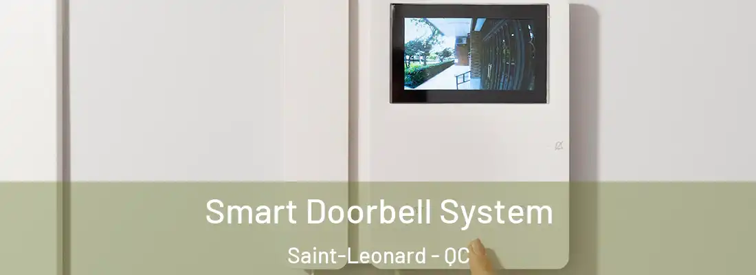  Smart Doorbell System Saint-Leonard - QC