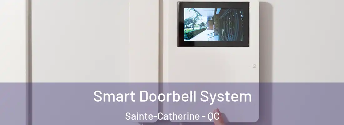  Smart Doorbell System Sainte-Catherine - QC