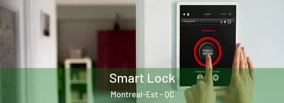  Smart Lock Montreal-Est - QC