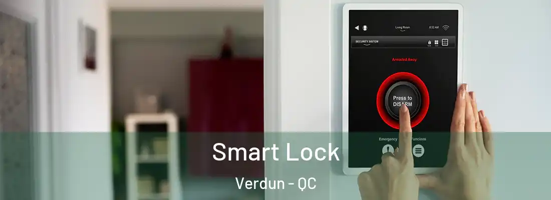  Smart Lock Verdun - QC