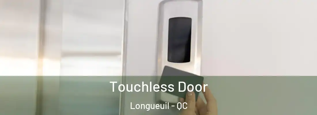  Touchless Door Longueuil - QC