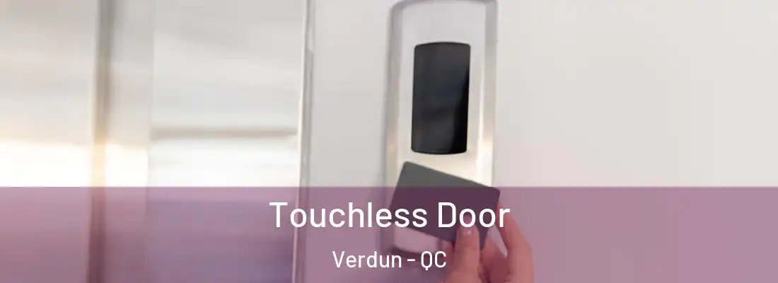  Touchless Door Verdun - QC