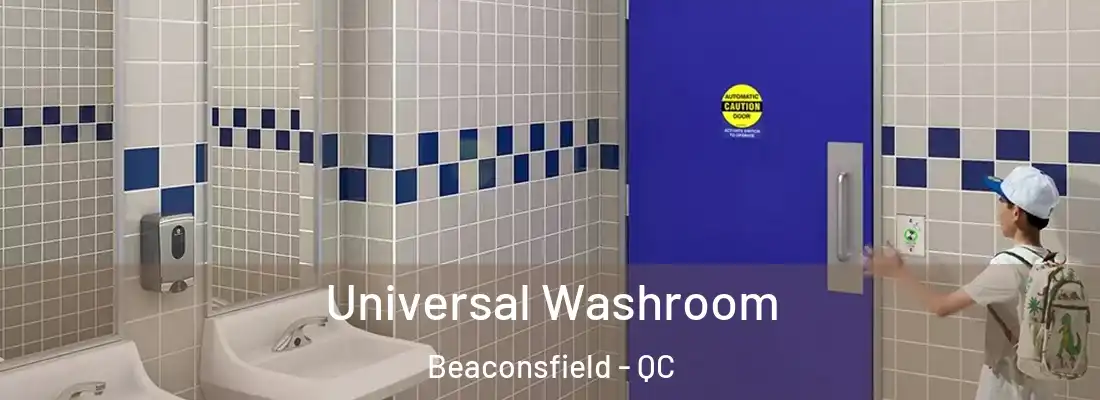  Universal Washroom Beaconsfield - QC