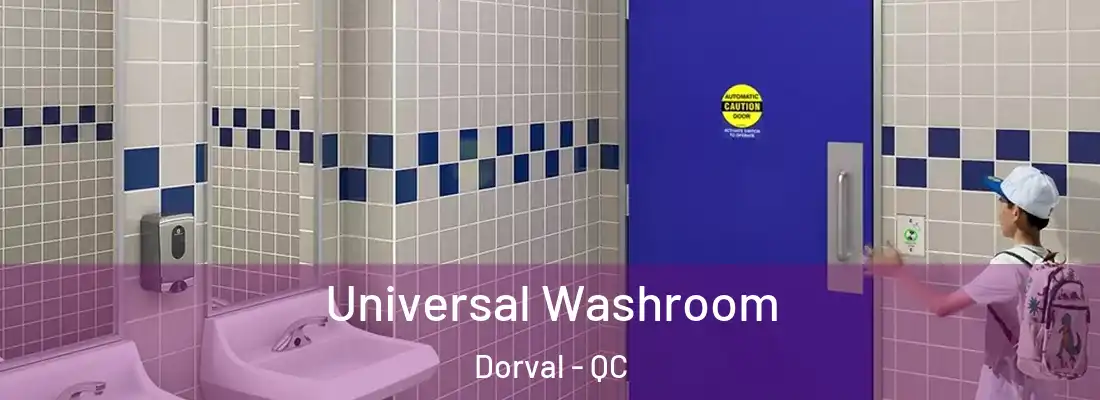  Universal Washroom Dorval - QC