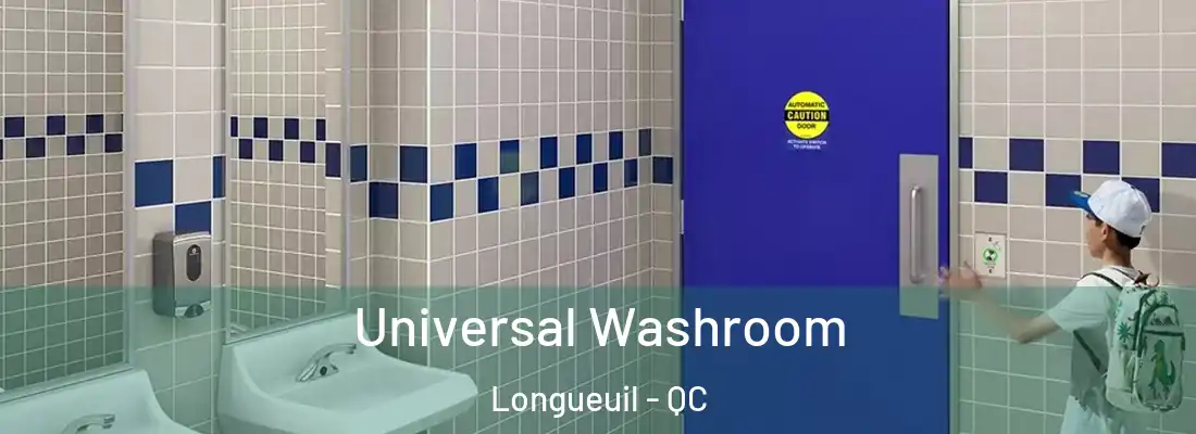  Universal Washroom Longueuil - QC