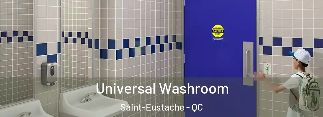  Universal Washroom Saint-Eustache - QC