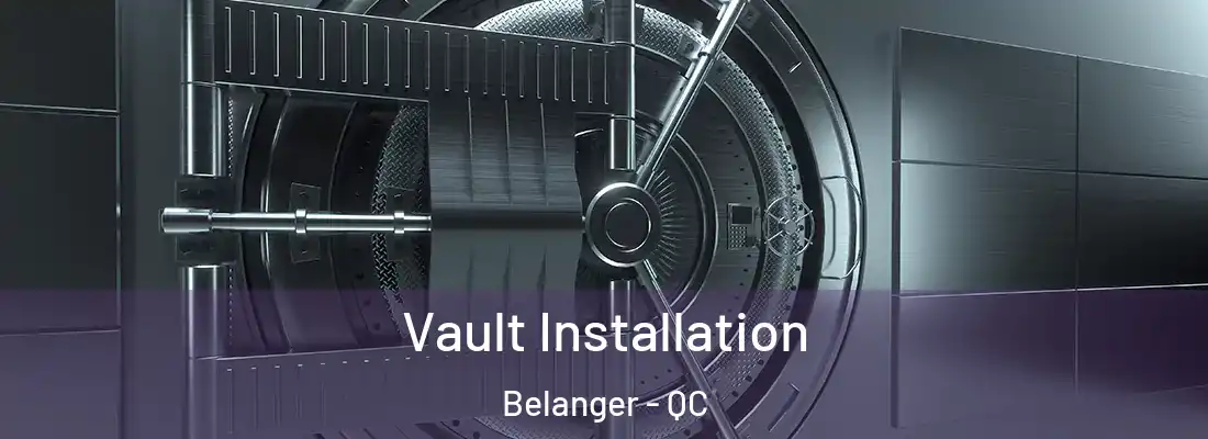  Vault Installation Belanger - QC