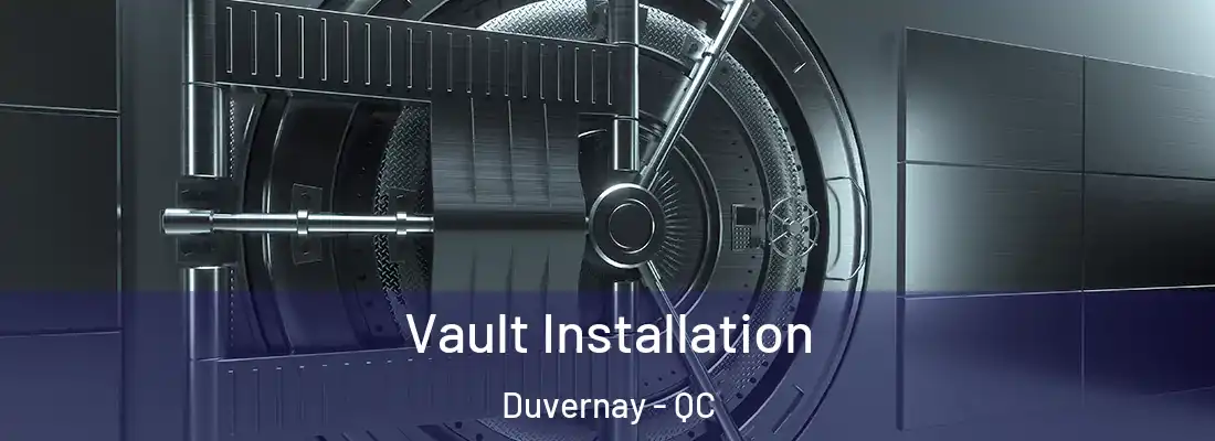  Vault Installation Duvernay - QC
