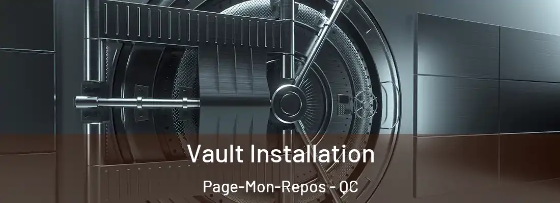  Vault Installation Page-Mon-Repos - QC
